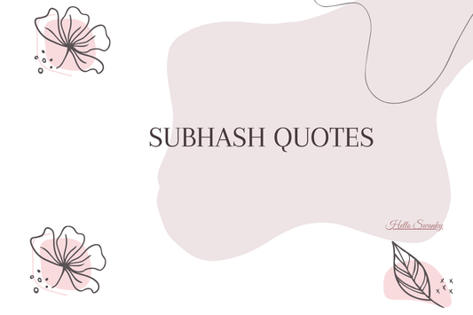 Subhash Quotes