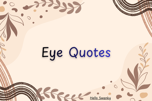 Eye Quotes