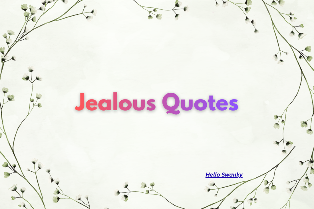 Jealous Quotes