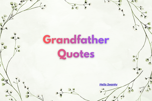 Grandfather Quotes