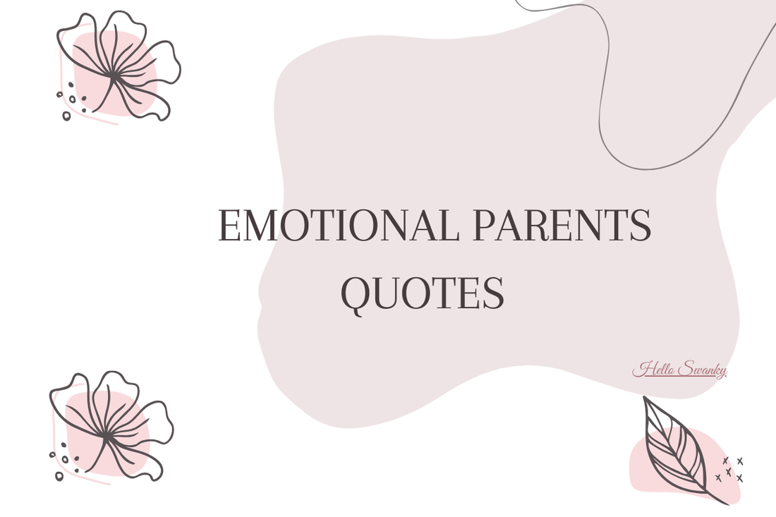 Emotional Parents Quotes