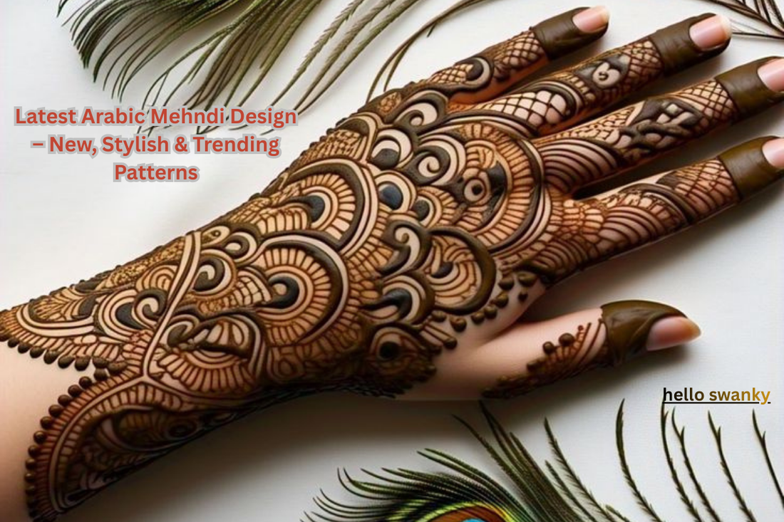 Latest Arabic Mehndi Design