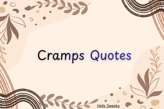 Cramps Quotes