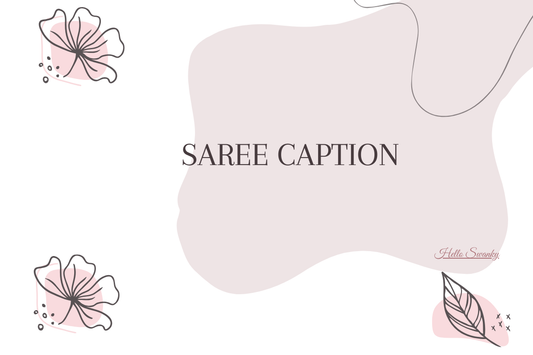 Saree caption
