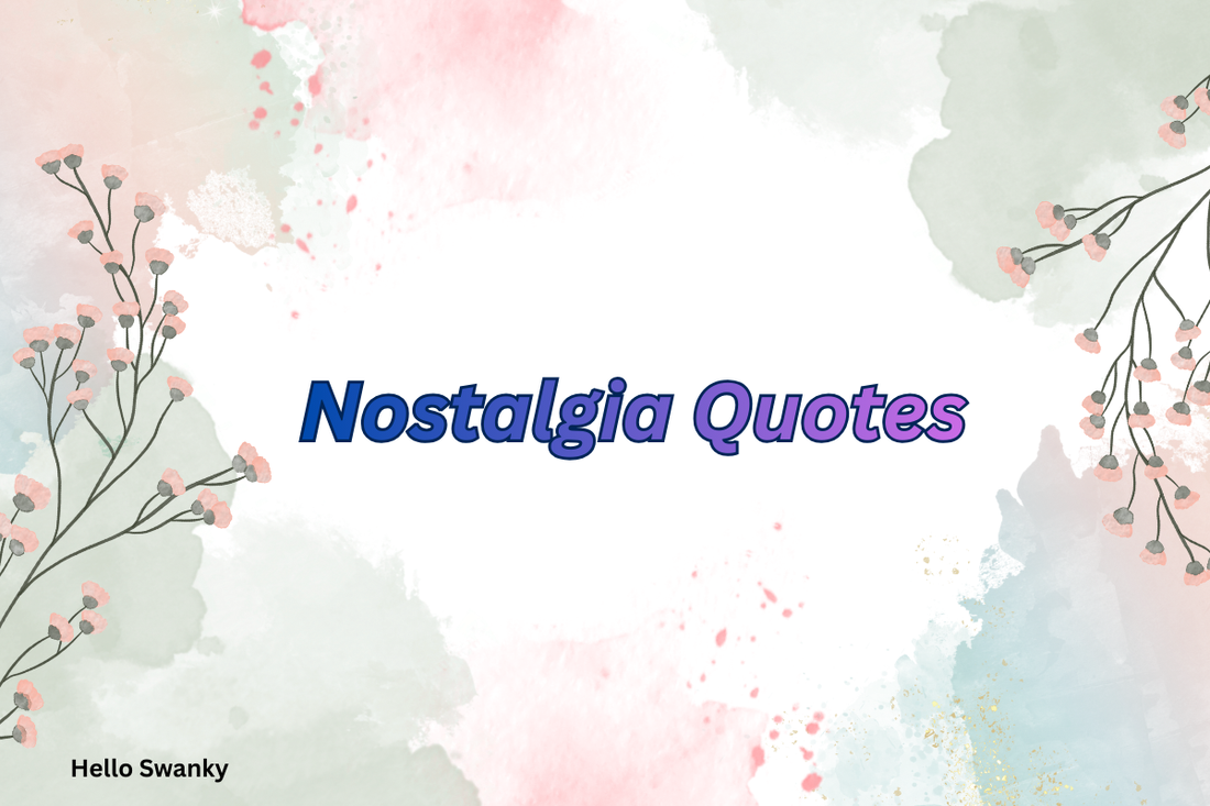 Nostalgia Quotes