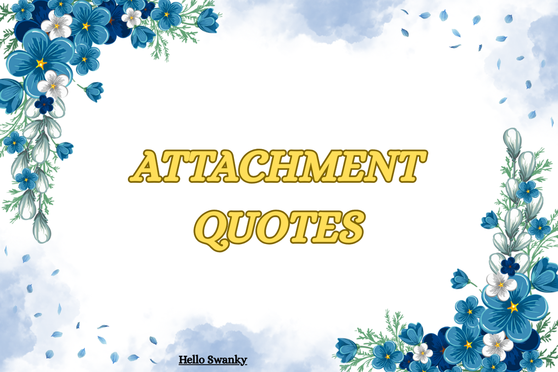 Attachment Quotes