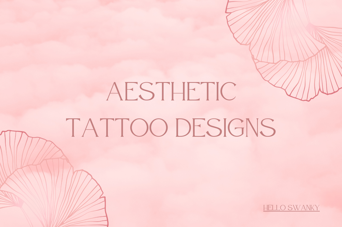 Aesthetic Tattoo Designs