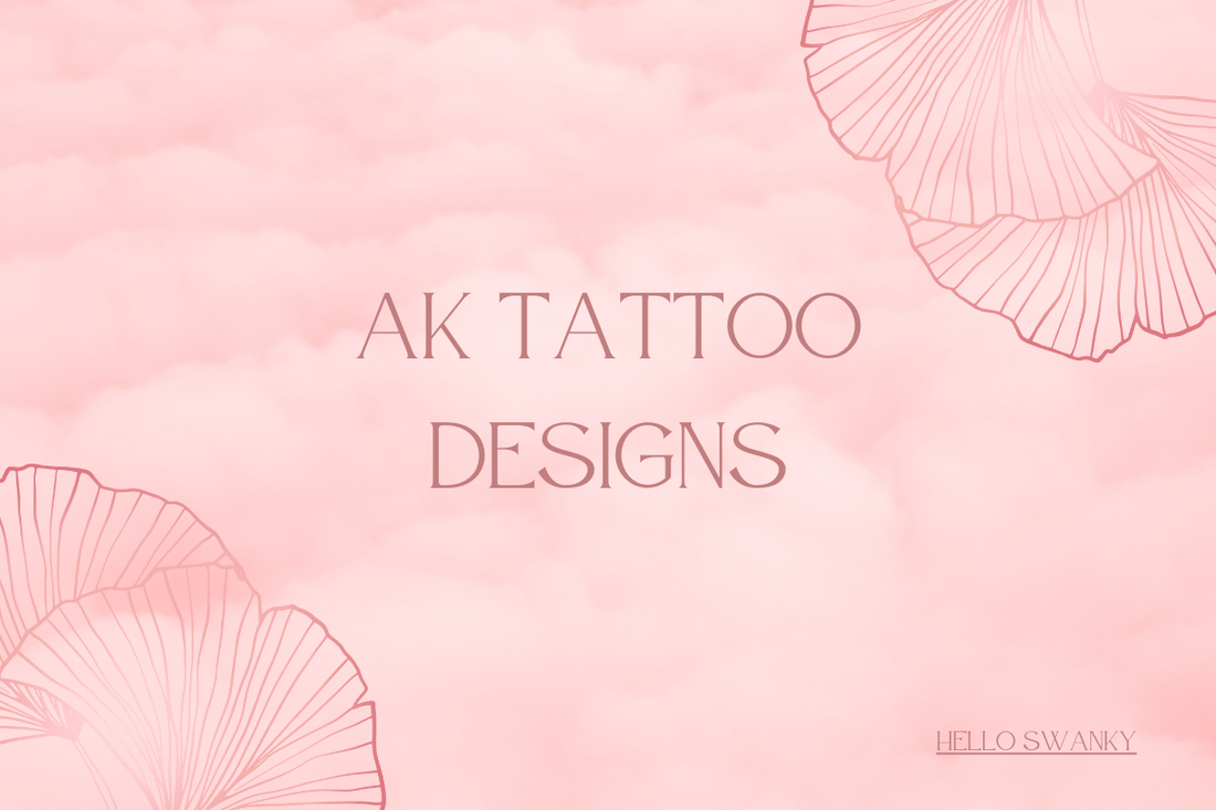 Ak Tattoo Designs