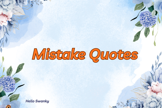 Mistake Quotes