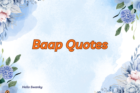 Baap Quotes