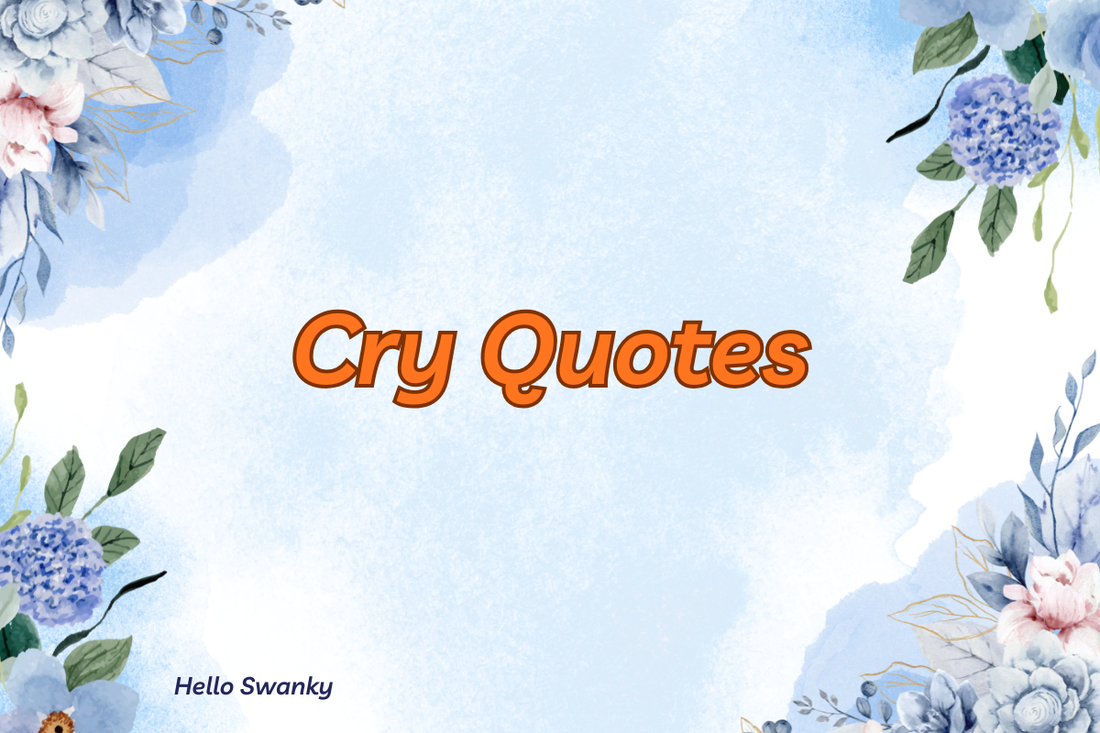 Cry Quotes