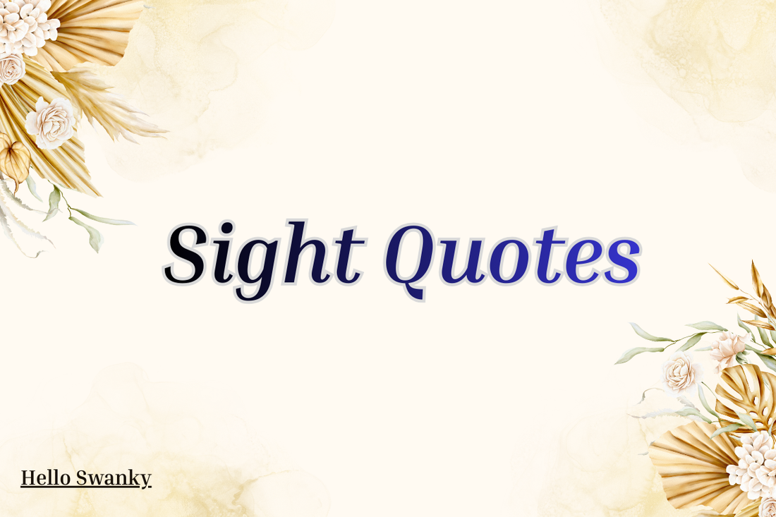 Sight Quotes