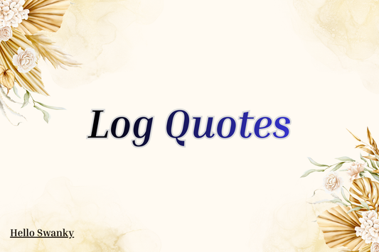Log Quotes