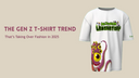 The Gen Z T-Shirt Trend That’s Taking Over Fashion in 2025
