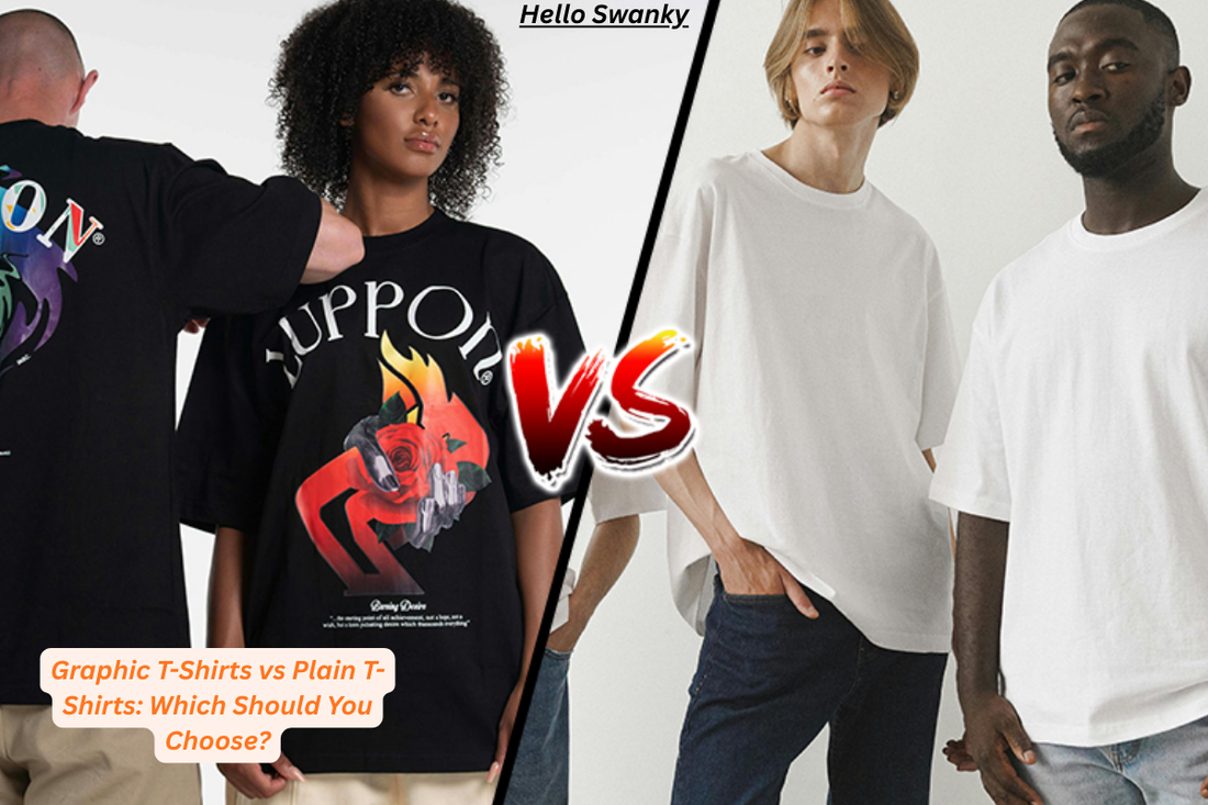 Graphic T-Shirts vs Plain T-Shirts: Which Should You Choose?
