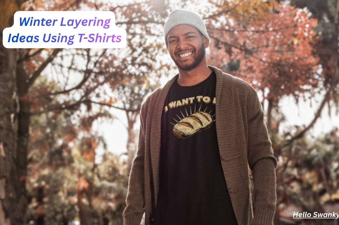 Winter Layering Ideas Using T-Shirts