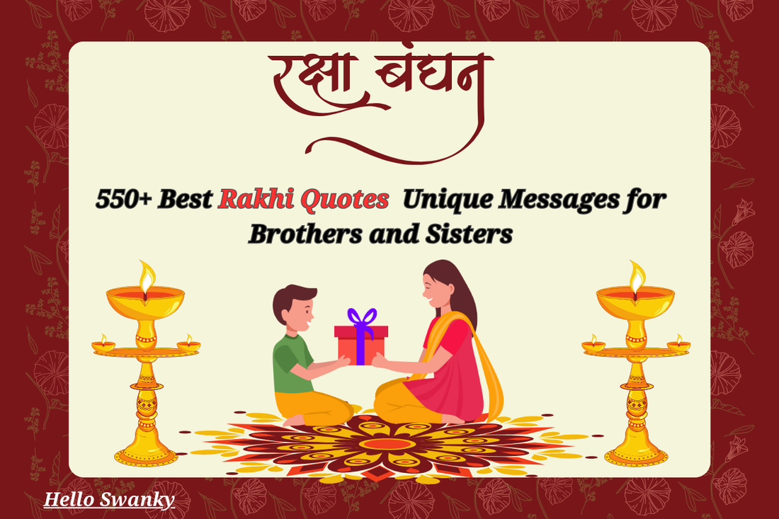 550+ Best Rakhi Quotes  Unique Messages for Brothers and Sisters