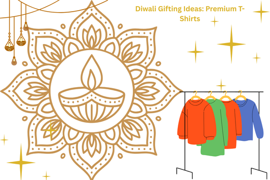 Diwali Gifting Ideas: Premium T-Shirts