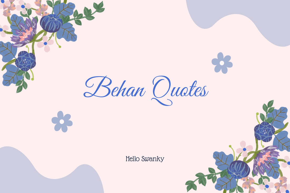 Behan Quotes