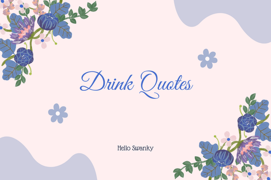Drink Quotes