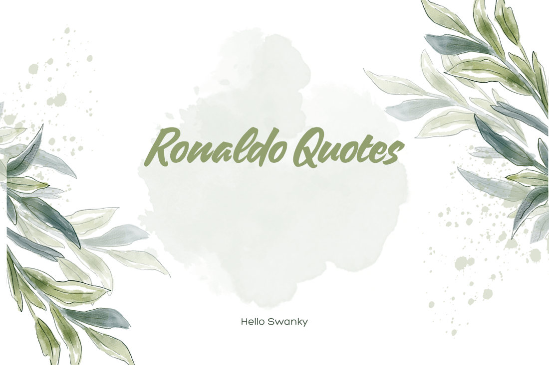 Ronaldo Quotes
