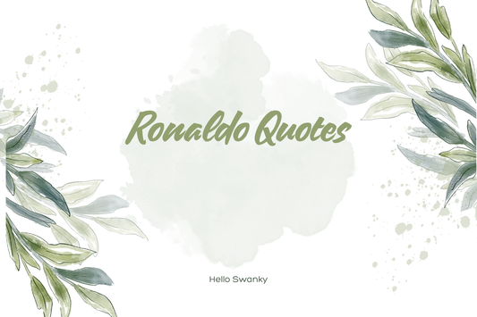 Ronaldo Quotes