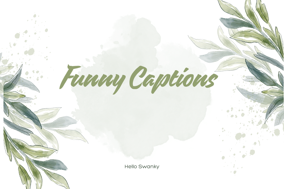 Funny Captions