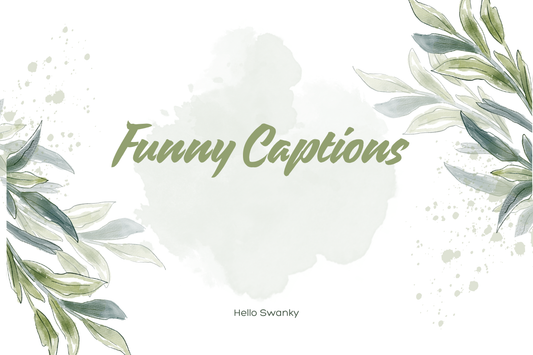 Funny Captions