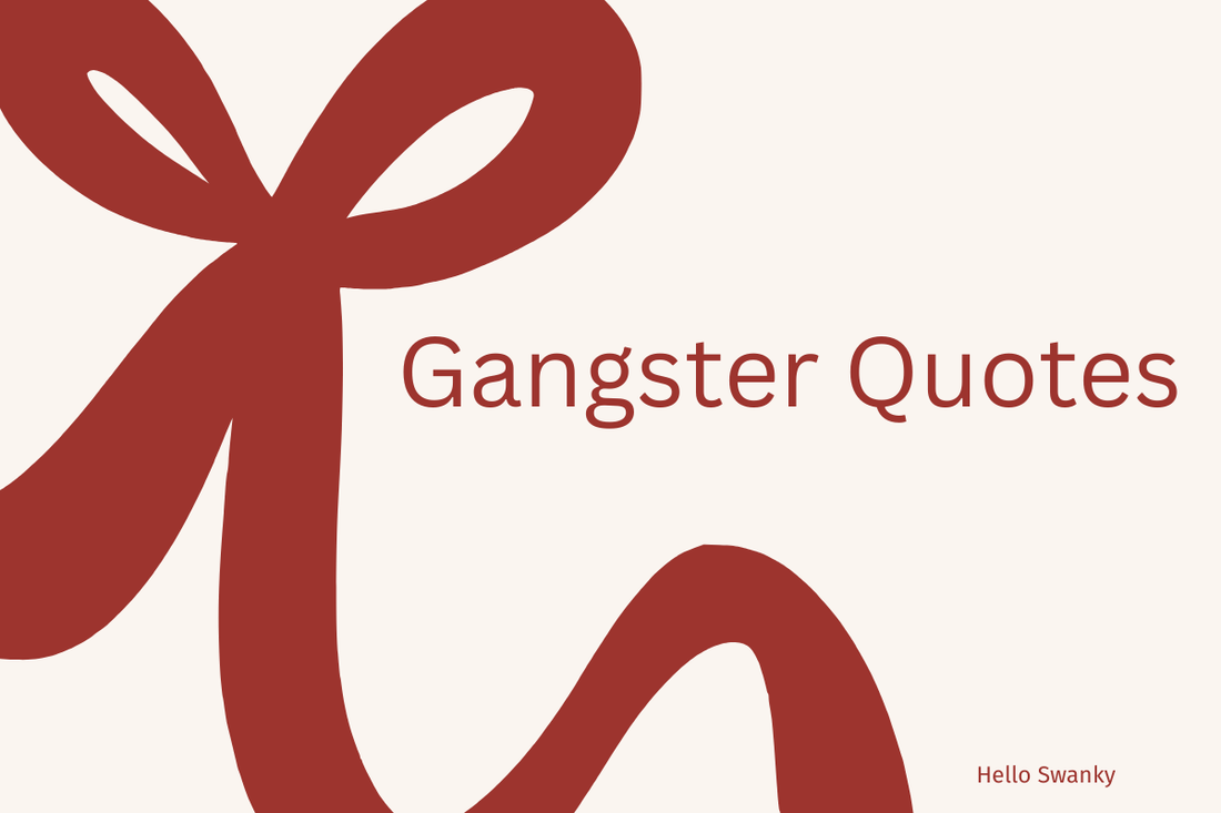 Gangster Quotes
