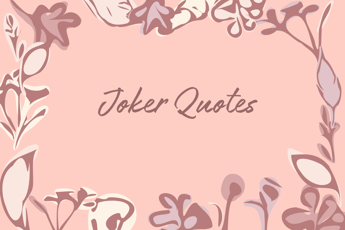 Joker Quotes
