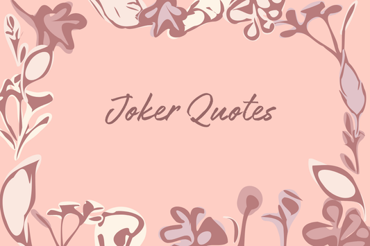Joker Quotes