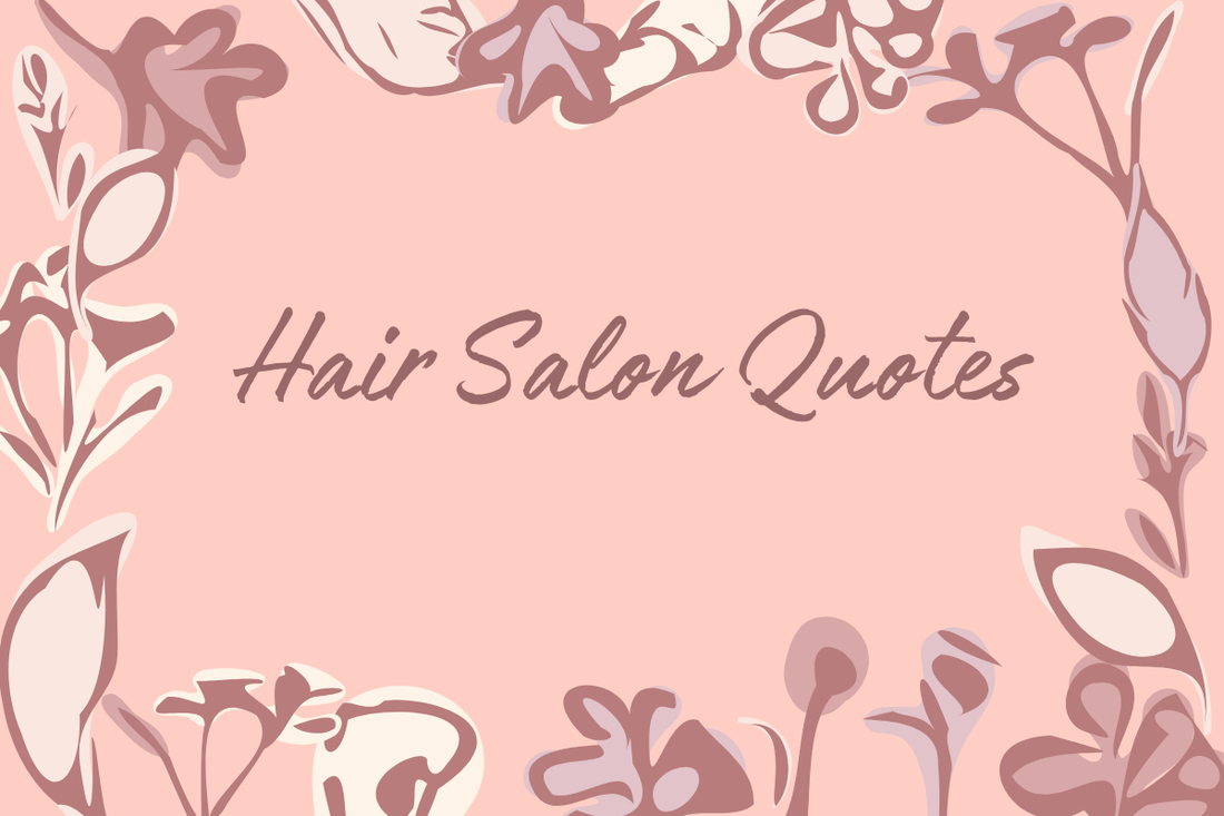 Hair Salon Quotes