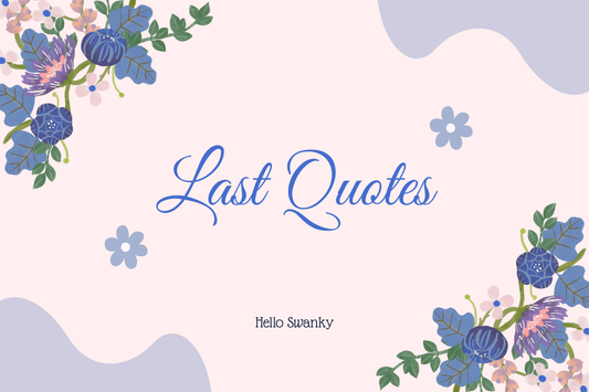 Last Quotes
