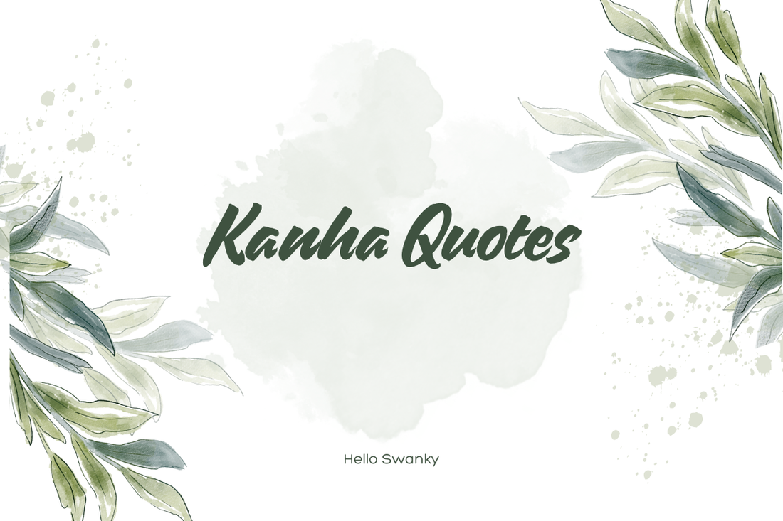 Kanha Quotes
