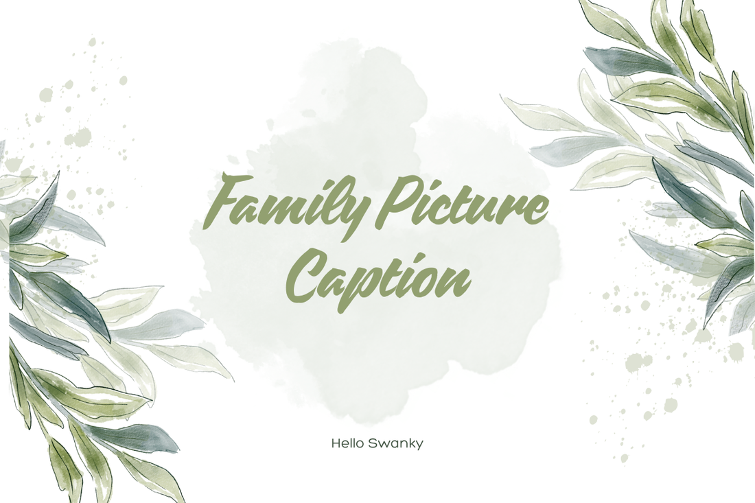 Family Picture Caption