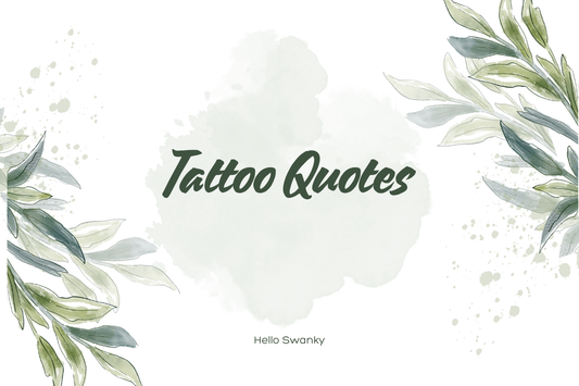 Tattoo Quotes