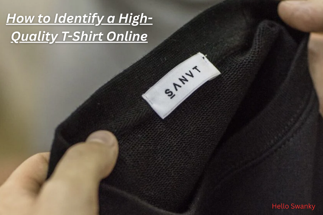 How to Identify a High-Quality T-Shirt Online