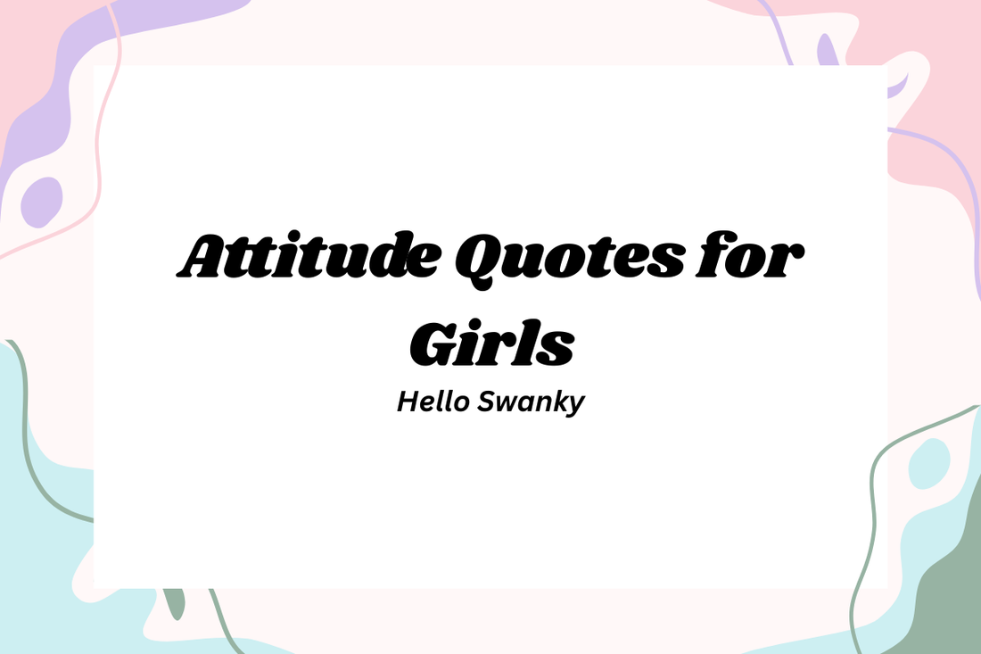 attitude quotes for girls, image size:1100x733