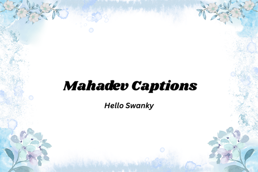 Mahadev Captions