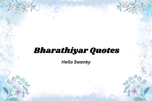 Bharathiyar Quotes