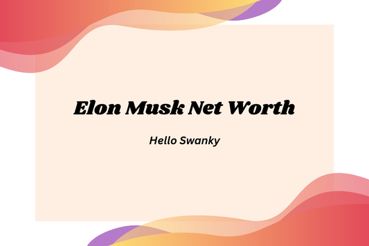 Elon Musk Net Worth