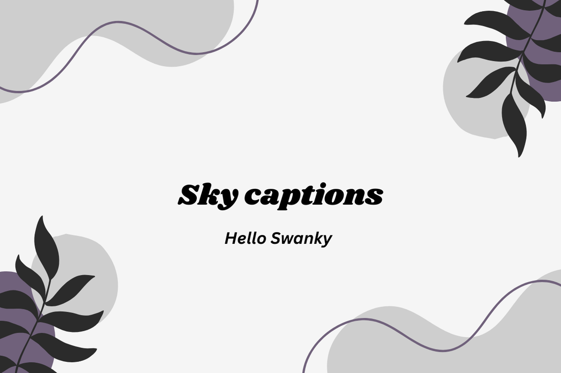 Sky captions
