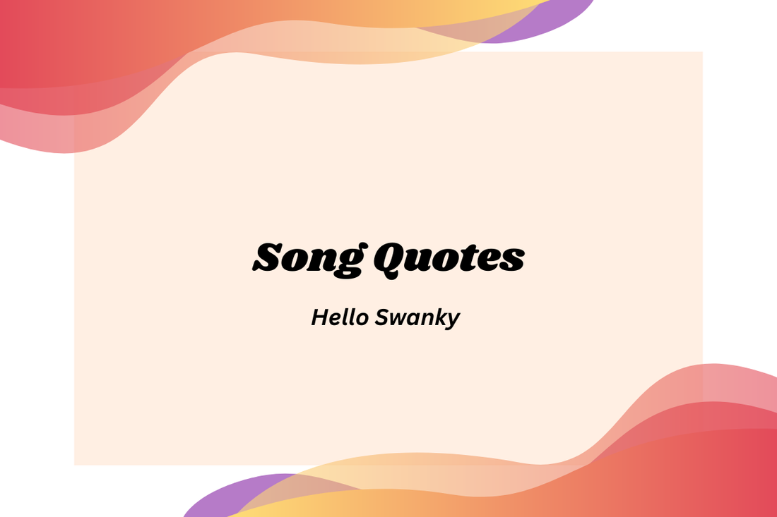 Song Quotes