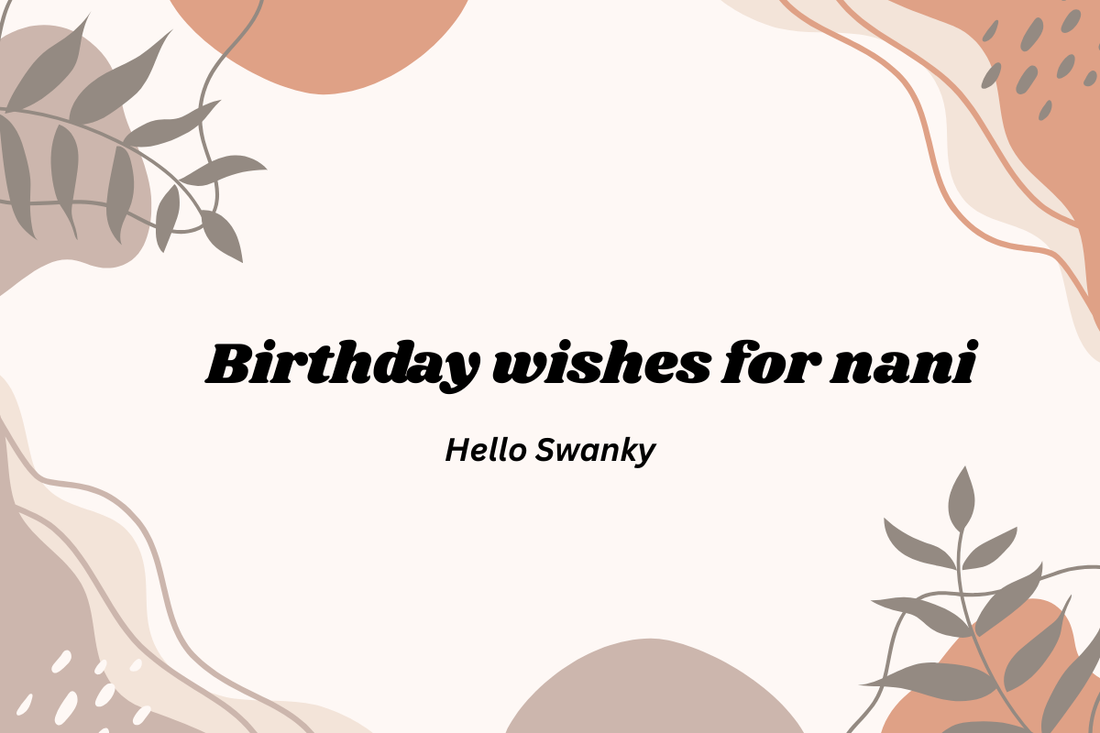 Birthday wishes for nani