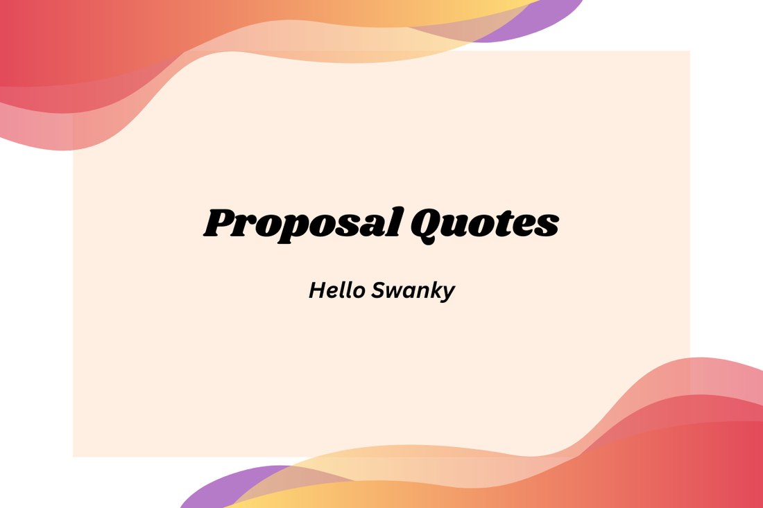 Proposal Quotes