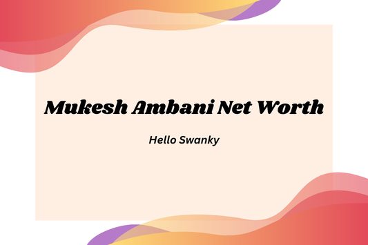 Mukesh Ambani Net Worth
