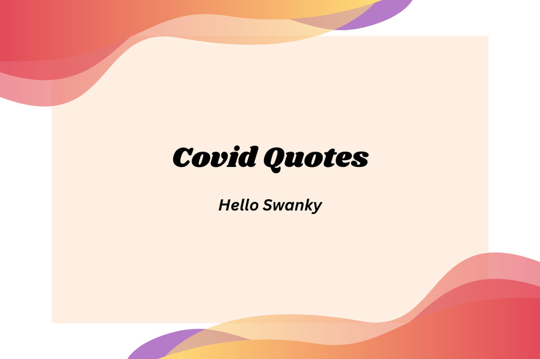 Covid Quotes
