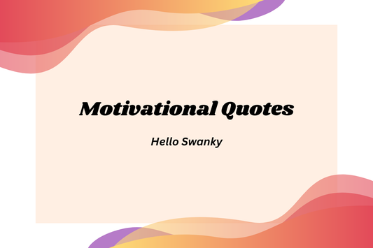Motivational Quotes