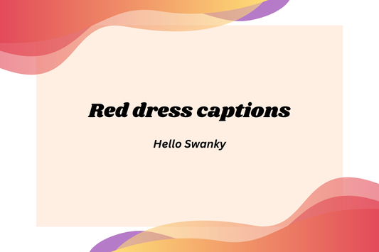 Red dress captions