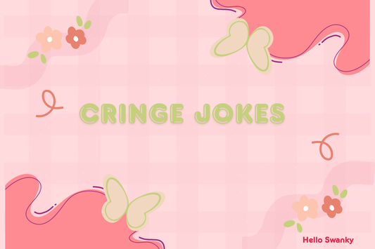 Cringe Jokes